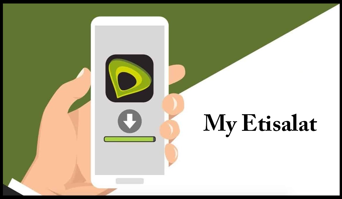 تنزيل ماي اتصالات My Etisalat اخر تحديث للاندرويد والايفون